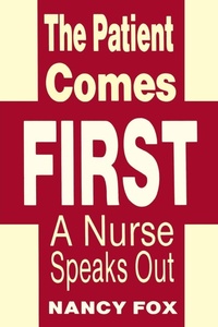 Enlarge image Cover: The Patient Comes First - Prometheus Books