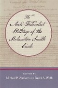 Cover: Anti-Federalist Writings of the Melancton Smith Circle - Liberty Fund Inc