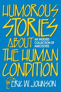 Enlarge image Cover: Humorous Stories about the Human Condition - Prometheus Books
