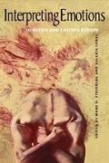 Cover: Interpreting Emotions in Russia and Eastern Europe - Northern Illinois University Press