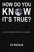 Cover: How Do You Know It's True? - Prometheus Books