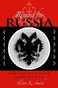 Cover: Recipes for Russia - Northern Illinois University Press
