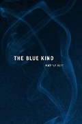 Cover: The Blue Kind - Northern Illinois University Press