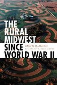 Enlarge image Cover: The Rural Midwest Since World War II - Northern Illinois University Press
