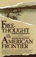 Cover: Free-Thought on the American Frontier - Prometheus Books