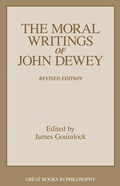Cover: The Moral Writings of John Dewey - Prometheus Books