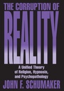 Cover: The Corruption of Reality - Prometheus Books