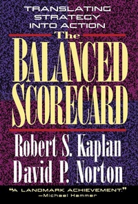 Enlarge image Cover: The Balanced Scorecard - Harvard Business Review Press