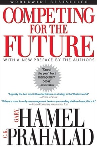Enlarge image Cover: Competing for the Future - Harvard Business Review Press