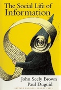 Cover: The Social Life of Information - Harvard Business Review Press