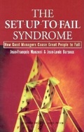 Cover: The Set-Up-To-Fail Syndrome - Harvard Business Review Press