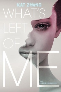 Enlarge image Cover: What's Left of Me - Collins
