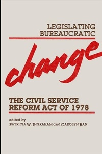 Enlarge image Cover: Legislating Bureaucratic Change - State University of New York Press