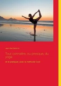 Abbildung von: Tout Connaitre, Ou Presque, Du Yoga - Books on Demand