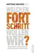Cover: Welchen Fortschritt wollen wir? - Campus