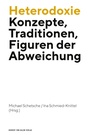 Cover: Heterodoxie - Herbert von Halem Verlag