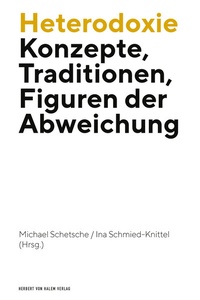 Enlarge image Cover: Heterodoxie - Herbert von Halem Verlag