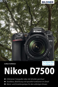 Abbildung von: Nikon D7500 - Bildner Verlag