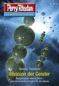 Cover: Perry Rhodan 2972: Invasion der Geister - Perry Rhodan digital