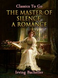 Cover: The Master of Silence: A Romance - OTB eBook publishing
