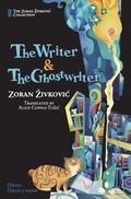 Cover: The Writer & The Ghostwriter - Zoran Zivkovic