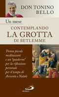 Cover: Un mese contemplando la grotta di Betlemme. Trenta piccole meditazioni e un quaderno per la riflessione personale per il tempo di Avvento e Natale - Nuovi fermenti;San Paolo Edizioni