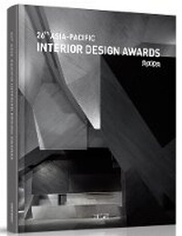 Abbildung von: 26th Asia-Pacific Interior Design Awards - Artpower International