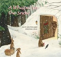 Cover: A Whisper In the Snow (An Endearing Holiday Story of Lost and Found) - Minedition (imprint of Penguin Group (USA) Inc)
