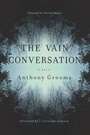 Cover: The Vain Conversation - University of South Carolina Press