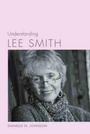 Cover: Understanding Lee Smith - University of South Carolina Press