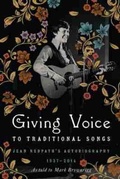 Cover: Giving Voice to Traditional Songs - University of South Carolina Press