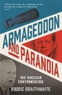 Cover: Armageddon and Paranoia - Profile Books Ltd