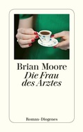 Cover: Die Frau des Arztes - Diogenes