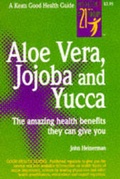 Cover: Aloe Vera, Jojoba, Yucca - Keats Pub Inc