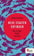 Cover: Neue Staaten erfinden - Rowohlt