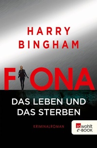 Abbildung von: Fiona: Das Leben und das Sterben - Rowohlt