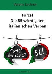 Abbildung von: Forza! Die 65 wichtigsten italienischen Verben - Books on Demand