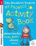 Cover: Read with Oxford: Stage 3: Julia Donaldson's Songbirds: My Phonics Activity Book - Oxford University Press