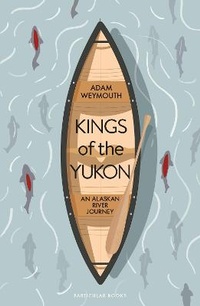 Abbildung von: Kings of the Yukon - Particular Books