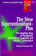 Cover: The New Superantioxidant-Plus - Keats Pub Inc