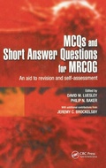 Cover: MCQs & Short Answer Questions for MRCOG - CRC Press