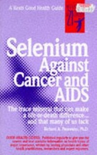 Enlarge image Cover: Selenium Against Cancer and Aids - Keats Pub Inc