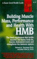 Cover: Building Muscle Mass, Performance and Health with HMB - Keats Pub Inc