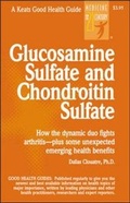Cover: Glucosamine Sulfate and Chondroitin Sulfate - Keats Pub Inc