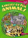 Cover: Spark Circles of Fun Animals Coloring Book - Dover Children's