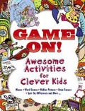 Cover: Game on! Awesome Activities for Clever Kids - Dover Children's