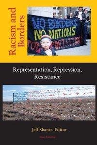Enlarge image Cover: Racism and Borders - Algora Publishing