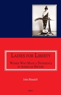 Cover: Ladies For Liberty - Algora Publishing
