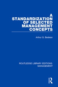 Enlarge image Cover: A Standardization of Selected Management Concepts - Routledge