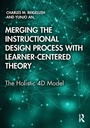 Cover: Merging the Instructional Design Process with Learner-Centered Theory - Routledge